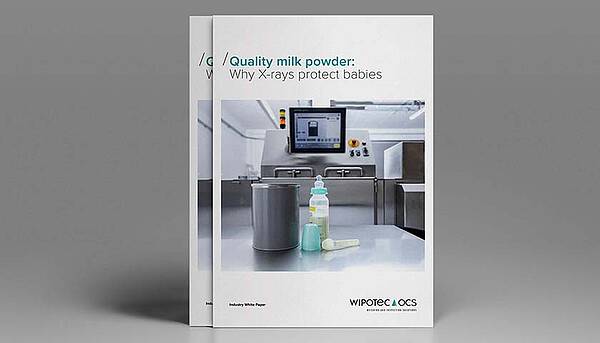 Whipte Paper: Use of X-ray Inspection Technology for Baby Food Quality Assurance